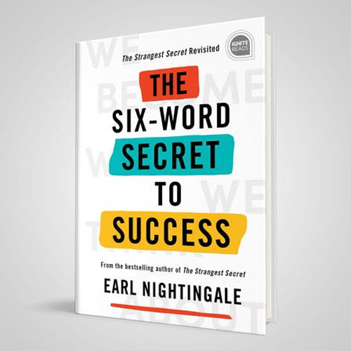 The Six-Word Secret to Success