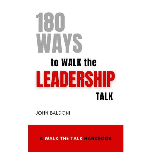 180 Ways To Walk The Leadership Talk